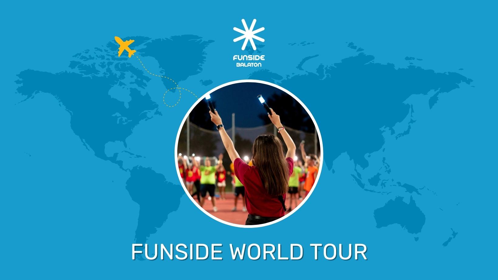 A 3. hét programja: Funside World Tour